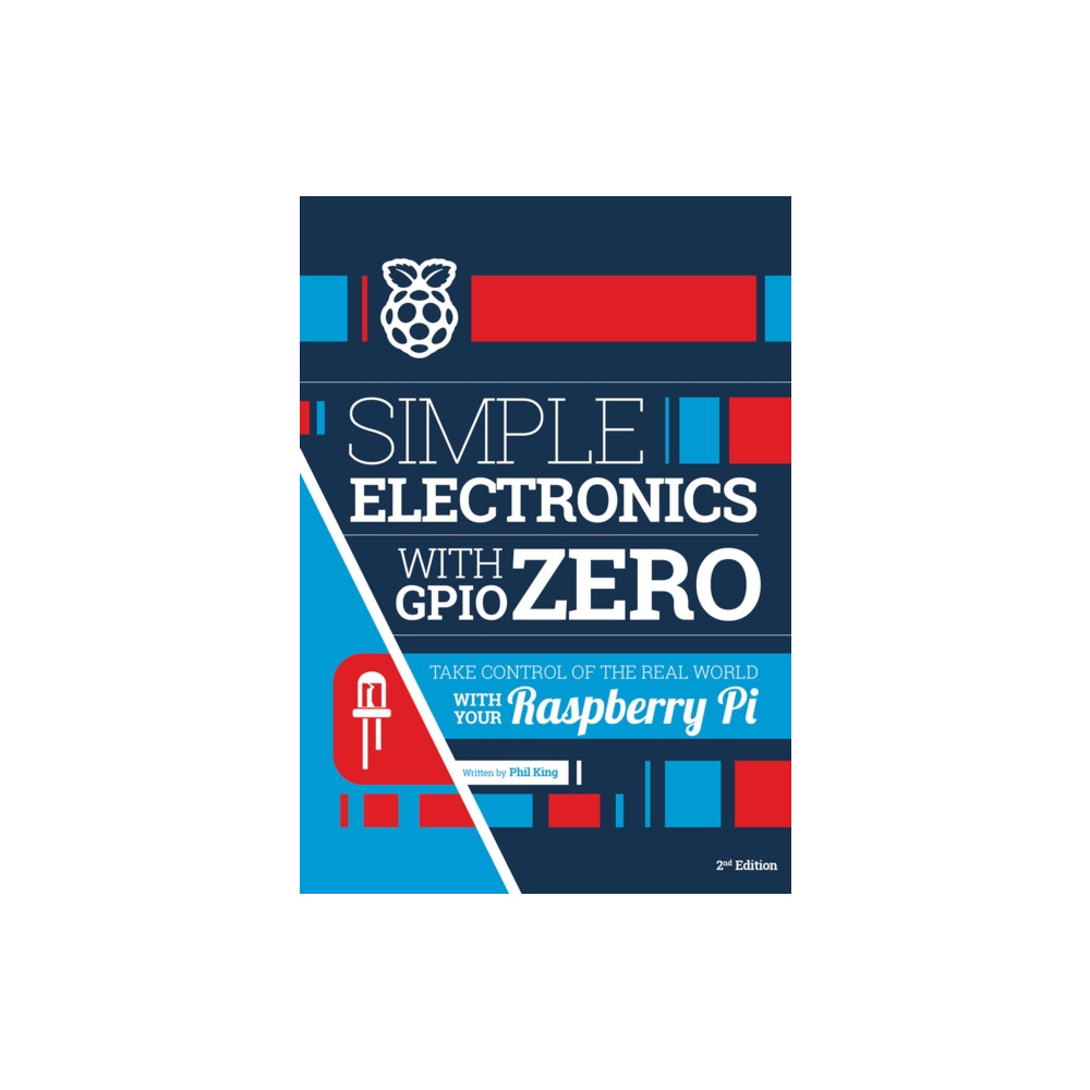 Produktbild för Simple electronics with GPIO Zero (häftad, eng)