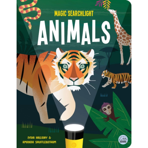 Gemini Books Group Ltd Magic Searchlight - Animals (inbunden, eng)