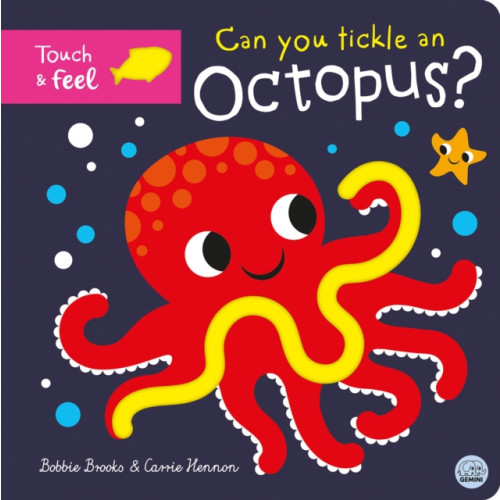 Gemini Books Group Ltd Can you tickle an octopus? (bok, board book, eng)