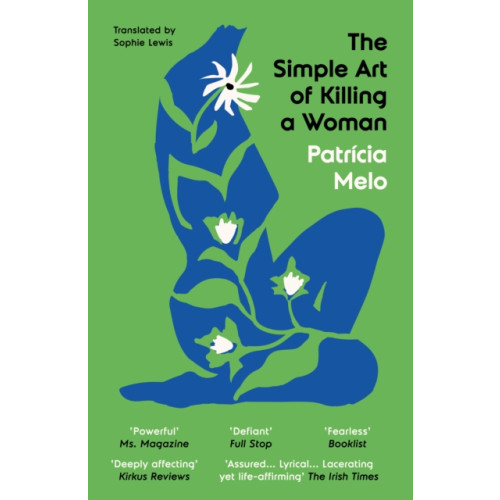 The Indigo Press The Simple Art of Killing a Woman (häftad, eng)