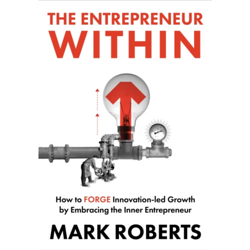 Unicorn Publishing Group The Entrepreneur Within (inbunden, eng)