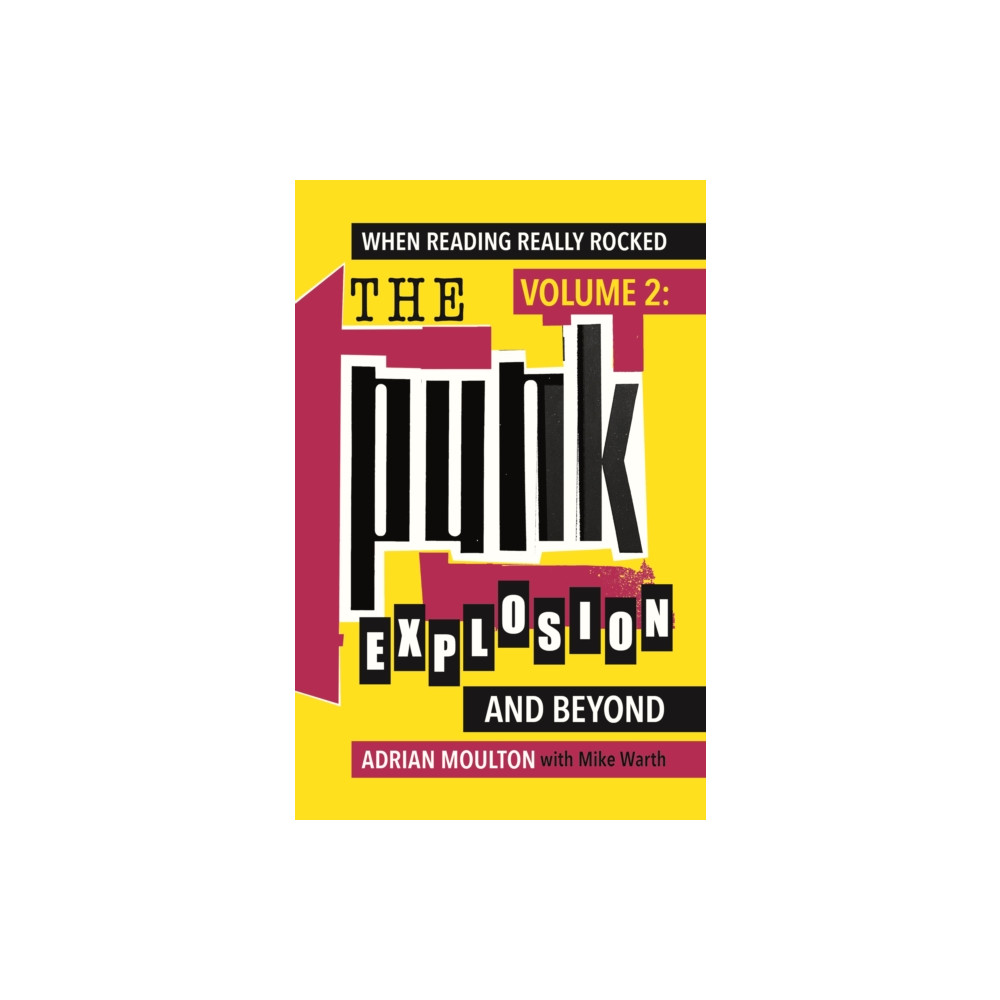 Produktbild för When Reading Really Rocked, volume 2: The Punk Explosion and Beyond (häftad, eng)