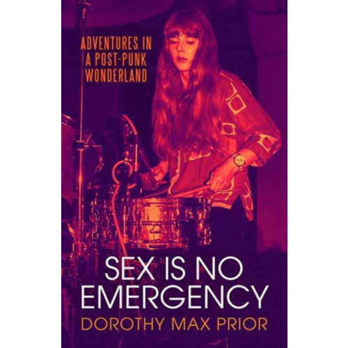 Strange Attractor Press Sex Is No Emergency (häftad, eng)
