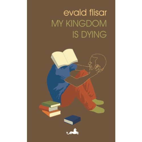 Istros Books My Kingdom is Dying (häftad, eng)