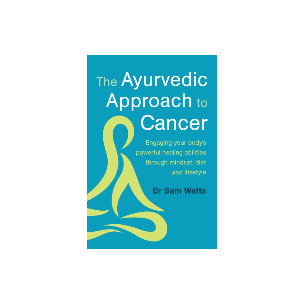 Produktbild för The Ayurvedic Approach to Cancer (häftad, eng)