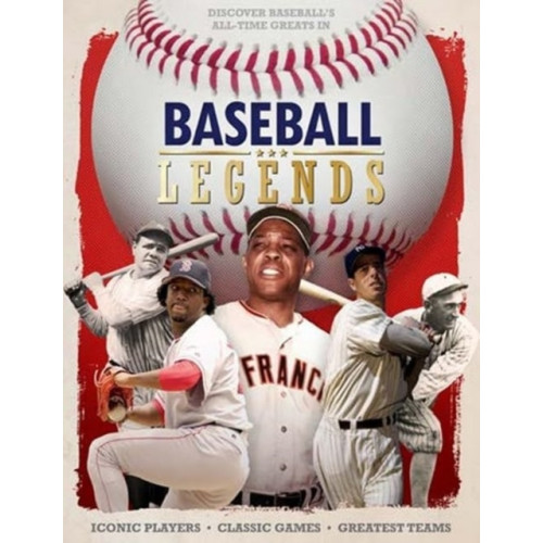 Danann Media Publishing Limited Baseball Legends (inbunden, eng)