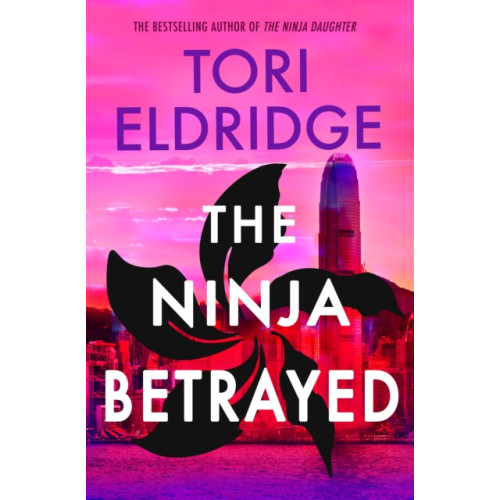 Watkins Media Limited The Ninja Betrayed (häftad, eng)