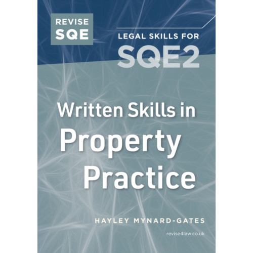 Fink Publishing Ltd Revise SQE Written Skills for SQE2: Questions & Answers in Property Practice (häftad, eng)