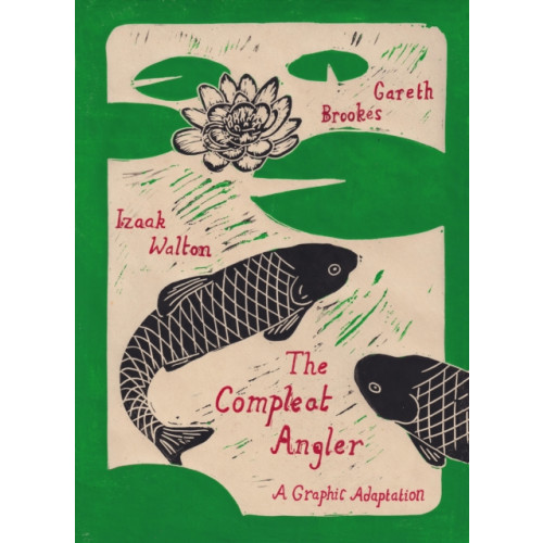SelfMadeHero The Compleat Angler (inbunden, eng)