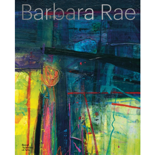 Royal Academy of Arts Barbara Rae (inbunden, eng)