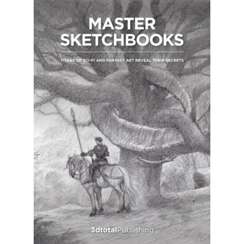 3DTotal Publishing Ltd Master Sketchbooks (inbunden, eng)