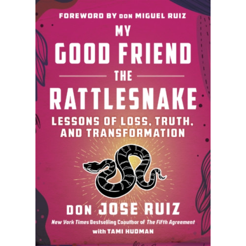Hierophant Publishing My Good Friend the Rattlesnake (häftad, eng)