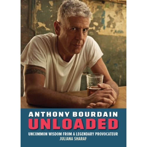Media Lab Books Anthony Bourdain Unloaded (inbunden, eng)