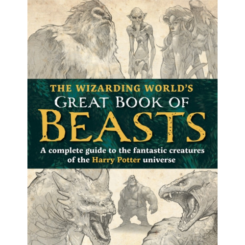Media Lab Books The Wizarding World’s Great Book of Beasts (inbunden, eng)