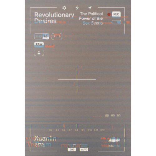 404 Ink Revolutionary Desires (häftad, eng)