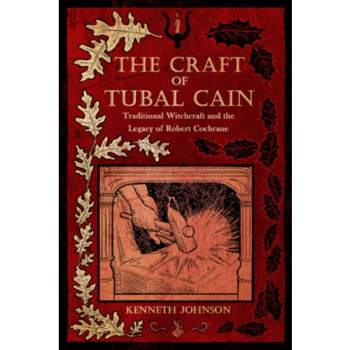 Crossed Crow Books The Craft of Tubal Cain (häftad, eng)