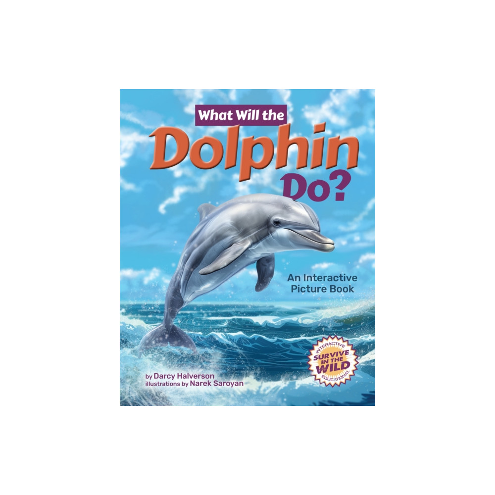 Produktbild för What Will the Dolphin Do? (inbunden, eng)