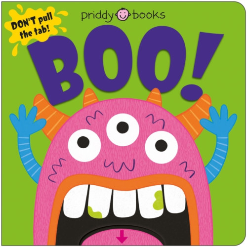 Boo! , Priddy Books (Slide & Surprise) , Priddy Books (bok, board book, english)