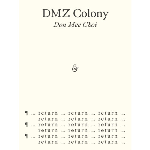 And Other Stories DMZ Colony (häftad, eng)