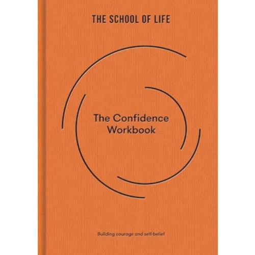 The School of Life Press The Confidence Workbook (inbunden, eng)