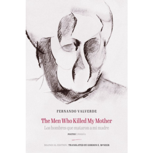 Swan Isle Press The Men Who Killed My Mother | Los hombres que mataron a mi madre (häftad, eng)