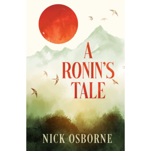 Ozark Mountain Publishing A Ronin's Tale (häftad, eng)