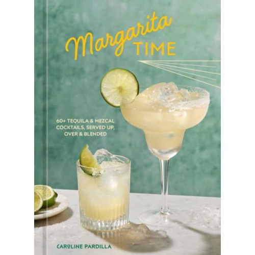 Potter/Ten Speed/Harmony/Rodale Margarita Time (inbunden, eng)
