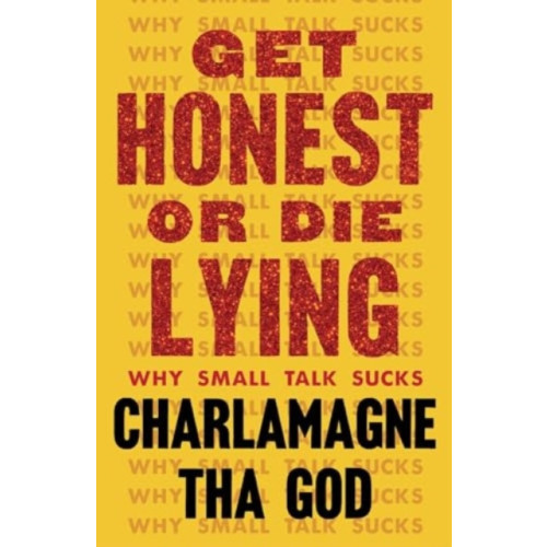 Simon & Schuster Get Honest or Die Lying (häftad, eng)