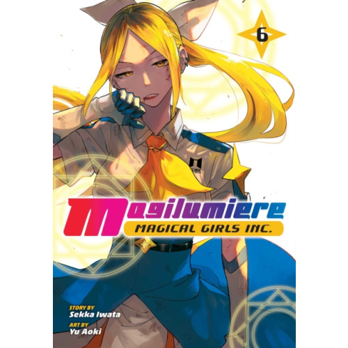 Viz Media, Subs. of Shogakukan Inc Magilumiere Magical Girls Inc., Vol. 6 (häftad, eng)