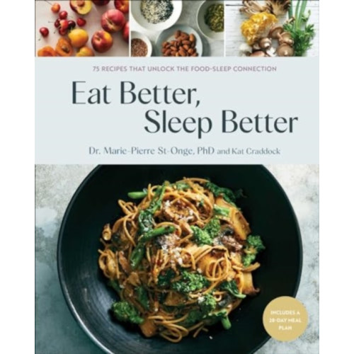 Simon & Schuster Eat Better, Sleep Better (inbunden, eng)