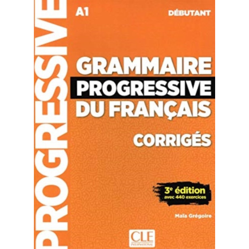 CLE International Grammaire progressive du francais - Niveau debutant (A1) - Corriges (häftad, fre)