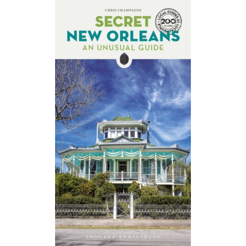Jonglez Secret New Orleans Guide (häftad, eng)
