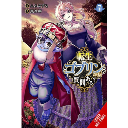 Little, Brown & Company So What's Wrong with Getting Reborn as a Goblin?, Vol. 7 (häftad, eng)