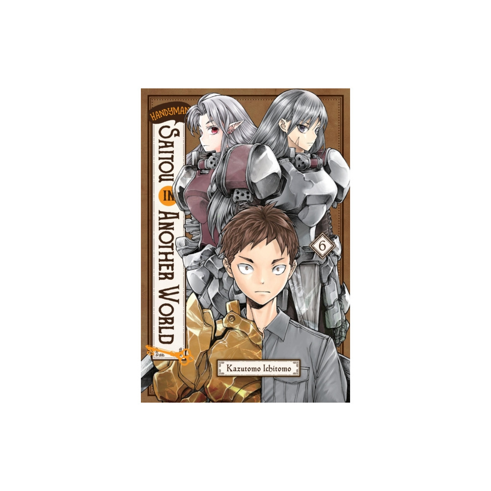 Produktbild för Handyman Saitou in Another World, Vol. 6 (häftad, eng)