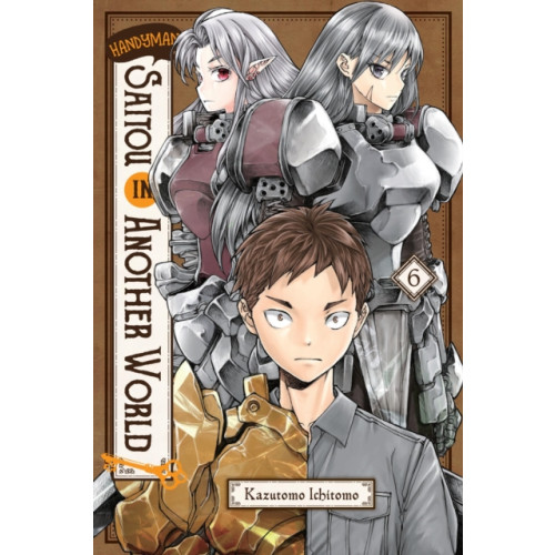 Little, Brown & Company Handyman Saitou in Another World, Vol. 6 (häftad, eng)