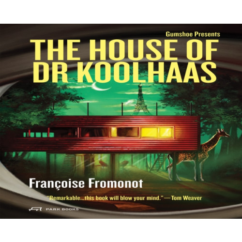 Park Books The House of Doctor Koolhaas (häftad, eng)