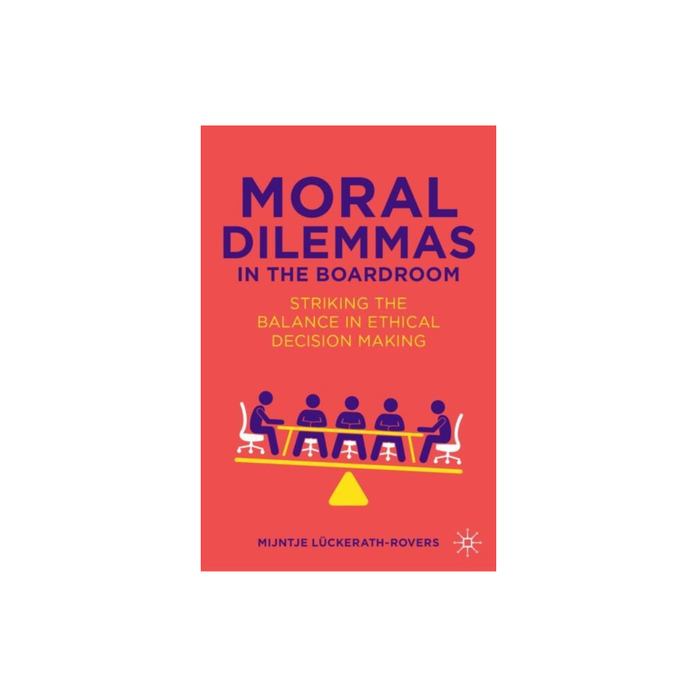 Produktbild för Moral Dilemmas in the Boardroom (inbunden, eng)