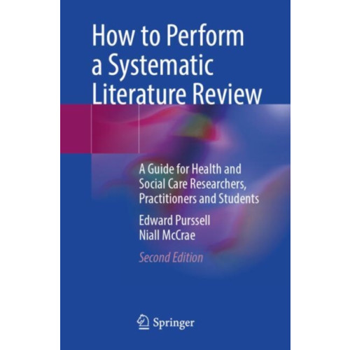 Springer International Publishing AG How to Perform a Systematic Literature Review (häftad, eng)