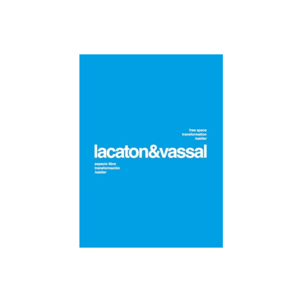 Produktbild för Lacaton  Vassal: Free Space, Transformation, Habiter (second edition) (häftad, eng)