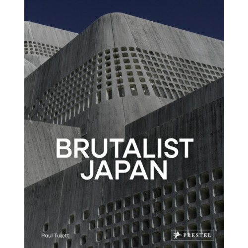 Prestel Brutalist Japan (inbunden, eng)