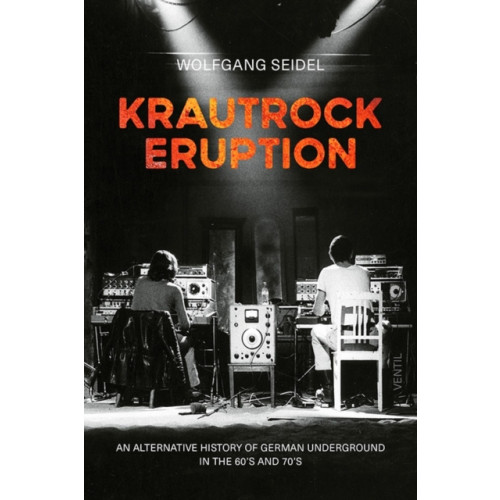Ventil Verlag Krautrock Eruption (häftad, eng)