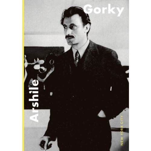 Hauser & Wirth Arshile Gorky: New York City (häftad, eng)