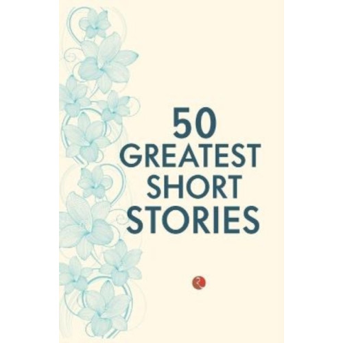 Rupa Publications India Pvt. Ltd 50 Greatest Short Stories (häftad, eng)