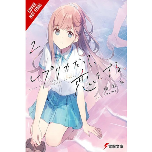 Little, Brown & Company Even a Replica Can Fall in Love, Vol. 2 (häftad, eng)