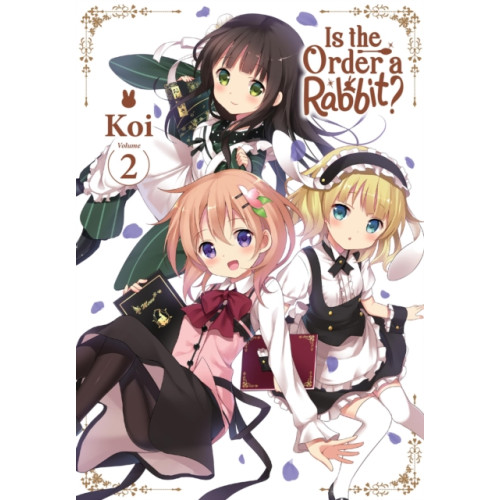 Little, Brown & Company Is the Order a Rabbit?, Vol. 2 (häftad, eng)