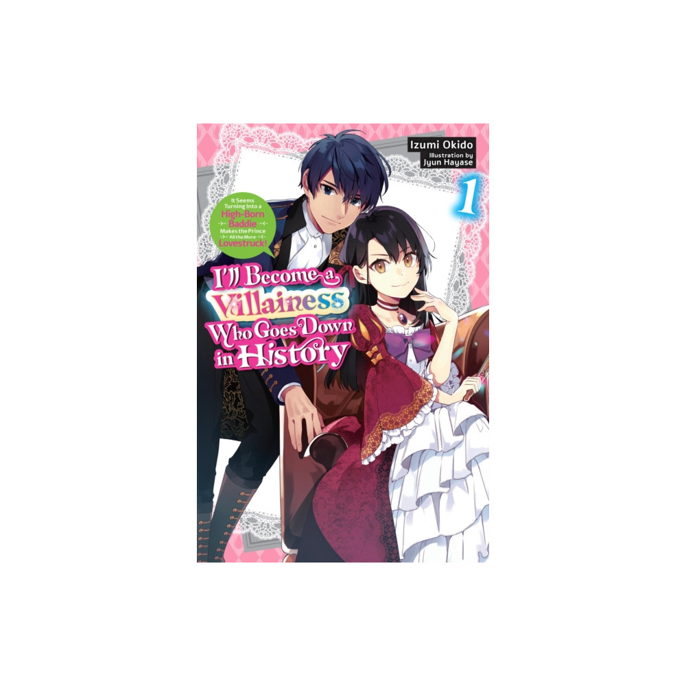 Produktbild för I’ll Become a Villainess Who Goes Down in History, Vol. 1 (novel) (häftad, eng)