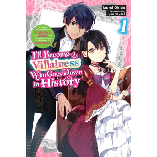 Little, Brown & Company I’ll Become a Villainess Who Goes Down in History, Vol. 1 (novel) (häftad, eng)