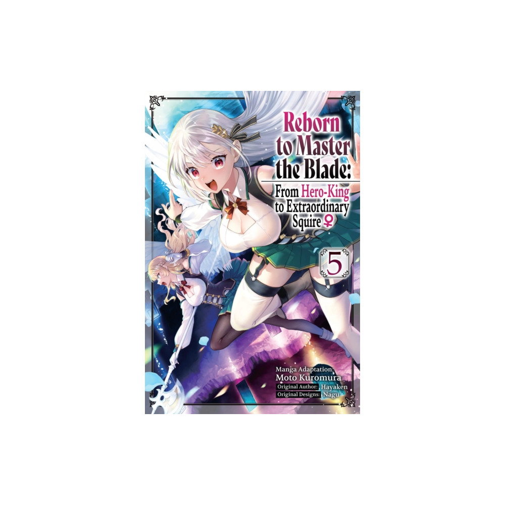 Produktbild för Reborn to Master the Blade: From Hero-King to Extraordinary Squire ?, Vol. 5 (manga) (häftad, eng)