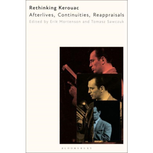 Bloomsbury Publishing PLC Rethinking Kerouac (häftad, eng)