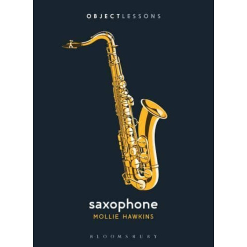 Bloomsbury Publishing PLC Saxophone (häftad, eng)
